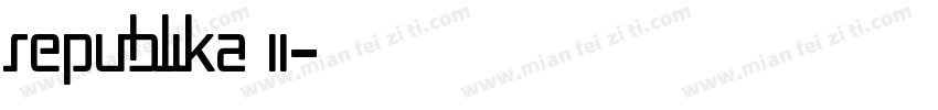 Republika II字体转换